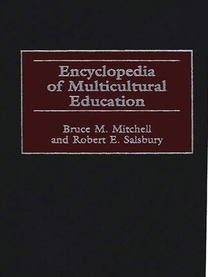 cover image of Encyclopedia of Multicultural Education